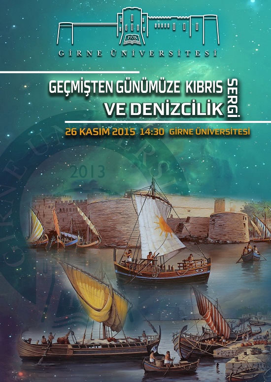 Girne Üniversitesi’nin İlk Sergisi “Geçmişten Günümüze Kıbrıs ve Denizcilik” Sergisi Açılıyor… (1)