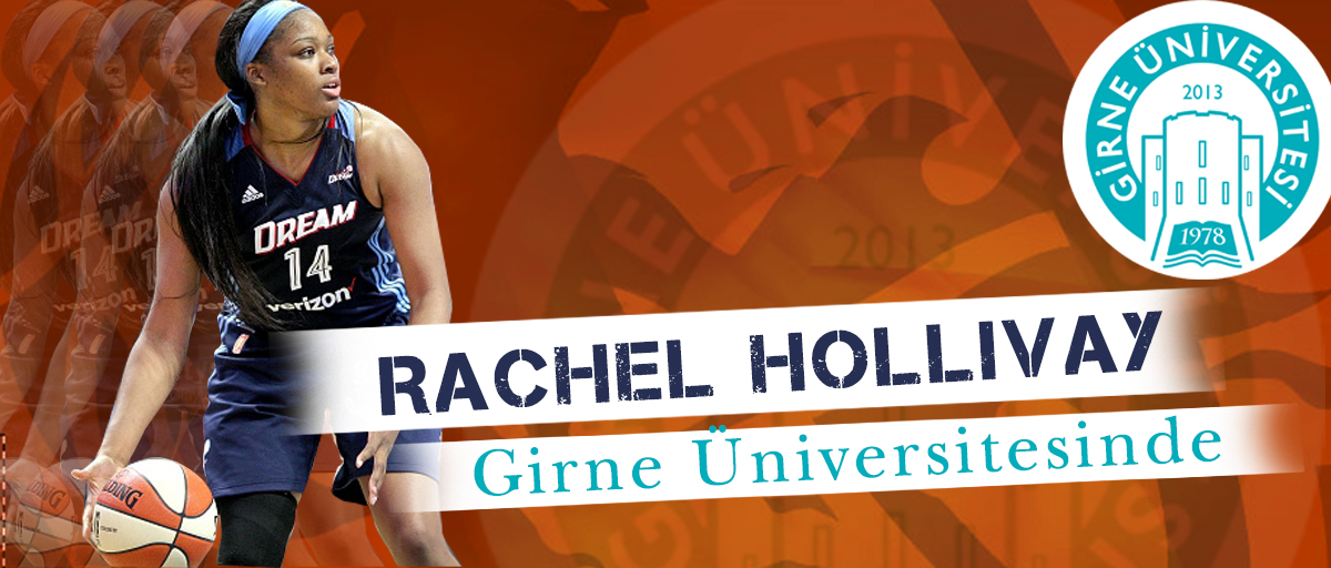 Rachel HOLLIVAY, Girne Üniversitesi Kadın Basketbol Takımı’nda
