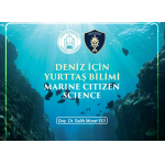 “Deniz İçin Yurttaş Bilimi” Seminerine Davetlisiniz “Deniz İçin Yurttaş Bilimi” Seminerine Davetlisiniz